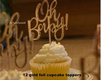 Oh Baby! cupcake toppers, oh baby cupcake picks, gold foil baby shower, gender reveal party decor, babys first birthday, 1st birthday ideas