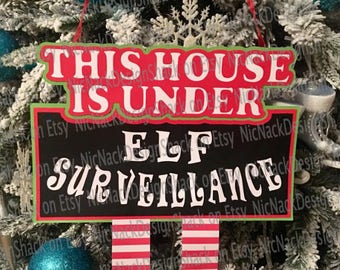 Elf Surveillance Hanger For This House