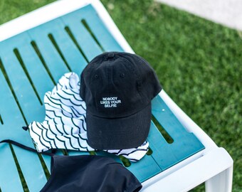 Black Dad Cap Nobody Likes Your Selfies Low Profile Hat Snapchat **Free Domestic Shipping**