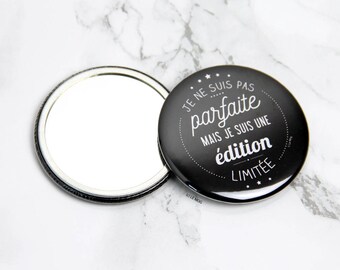 Pocket mirror illustrated "I'm a limited edition" - 75mm