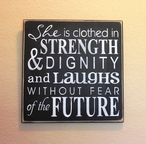 She is Clothed in Strength & Dignity ~ Proverbs 31 ~ Black Chalk paint ~ 12 x 12 ~ Christian Typography ~ Scripture Art~ Wooden Painted Sign