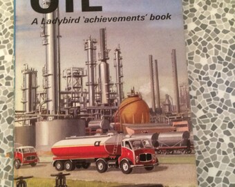 The Story of Oil Ladybird Achievements Book 1968 Series 601