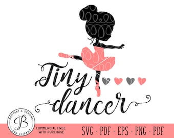 Tiny Dancer SVG, Ballet SVG, Ballerina svg, ballet cut file, ballerina cut file, ballet cut file, svg files, girl svg, baby svg