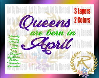 Queens are born all year *Commercial Use (SVG, DXF, EPS, Studio3)