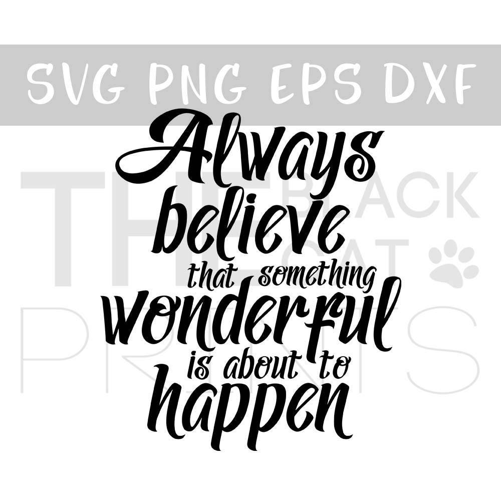 Free Free 339 Inspirational Quotes Cricut Family Quotes Svg SVG PNG EPS DXF File