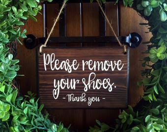 Please remove Shoes Sign | Remove Shoes Sign | No Shoes Door Signs | 5x8 | Door Hanger | Front Door | Remove Shoes Door Sign | welcome sign