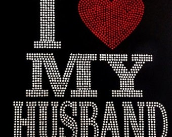 I Love My Husband Rhinestone Bling T Shirt