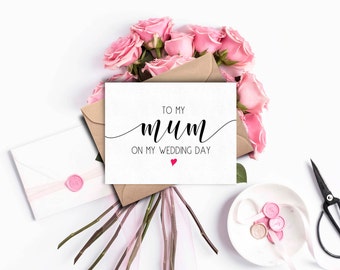 To my Mum on my Wedding Day, Mum Wedding Day Card, Wedding Day Card Mum, Mother of the Bride Card