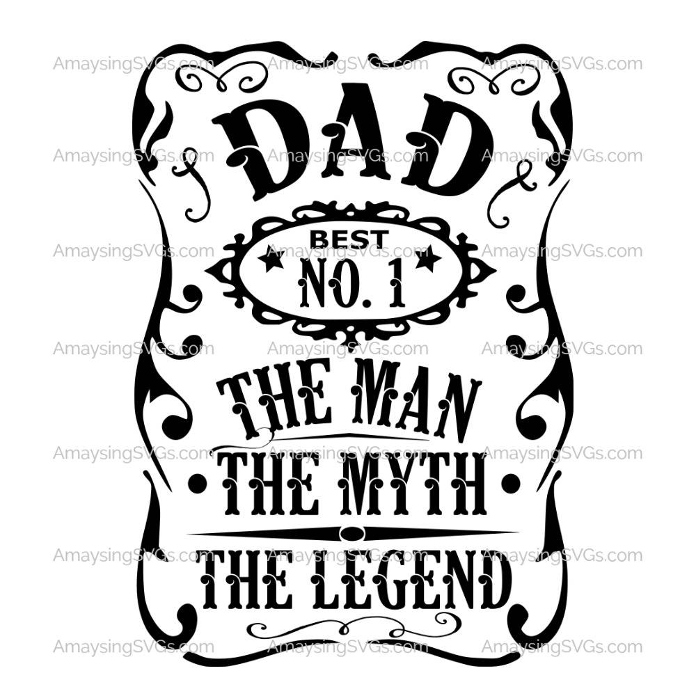 Download Dad the Man the Myth the Legend svg Dad Tshirt svg Fathers day