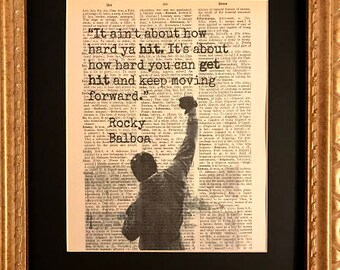 Rocky Balboa how hard you can get hit quote Dictionary print