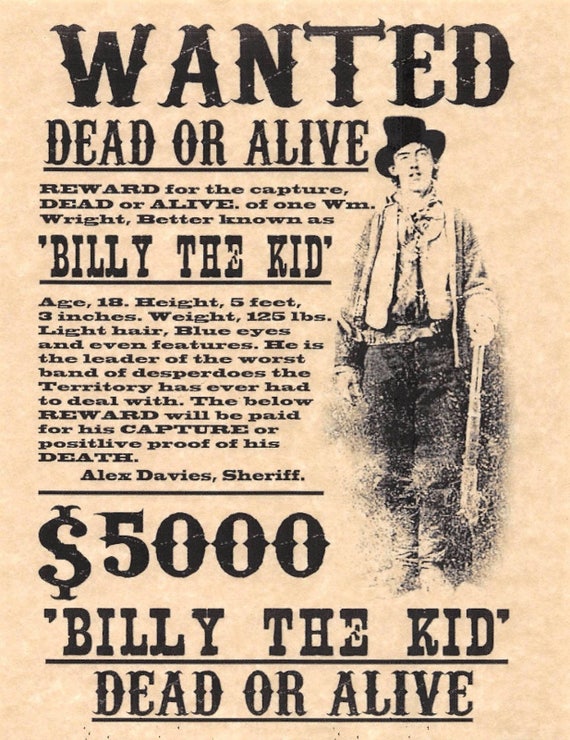 Billy The Kid Dead Or Alive Wanted Poster Flyer/Poster