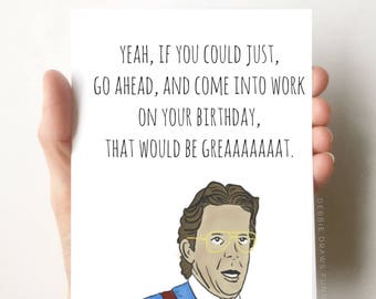 Office Space - Birthday Cards - Stationery - Greeting Cards - Note Cards - Blank Cards - Funny Cards - Pop Culture Cards - Snarky Cards