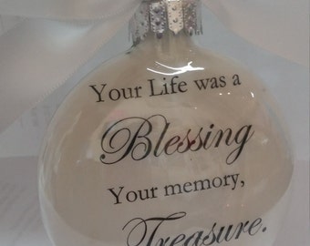 In Memory Memorial Christmas Ornament "Your Life was a Blessing- Your Memory a Treasure." Loss of Loved One Gift Remembrance Sympathy Gift