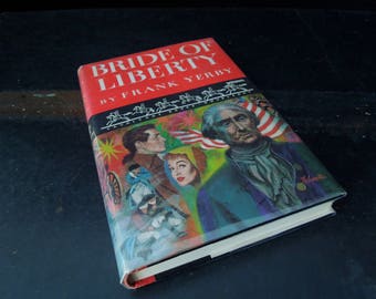 Bride of Liberty Vintage Book by Frank Yerby - First Edition - Dust Jacket - Fiction American Revolution