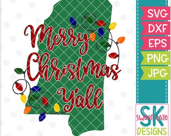 Merry Christmas Yall Mississippi SVG dxf EPS png JPG htv Heat Transfer Vinyl Cricut Explore Silhouette Christmas Lights Sweet Kate Designs