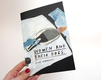 Women and their Dogs | Faye Moorhouse | A Zine