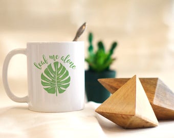 Leaf Me Alone Mug, Funny Mug, Leaf Mug, Coffee Mug Gift, Funny Coffee Mug