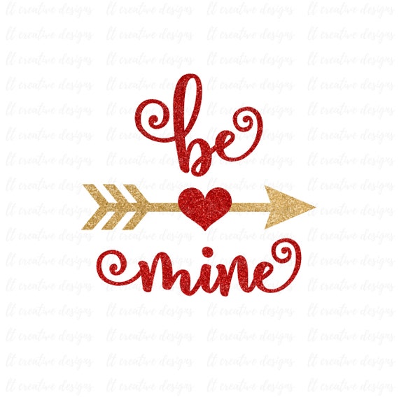 Download Be Mine SVG Valentine SVG Valentines Day SVG Arrow Heart