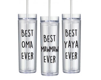 Best Yaya Ever Tumbler, Gift for Oma, Gift for Mawmaw, Gender Reveal, Pregnancy Announcement, Grandmother Gift, Personalized Tumbler