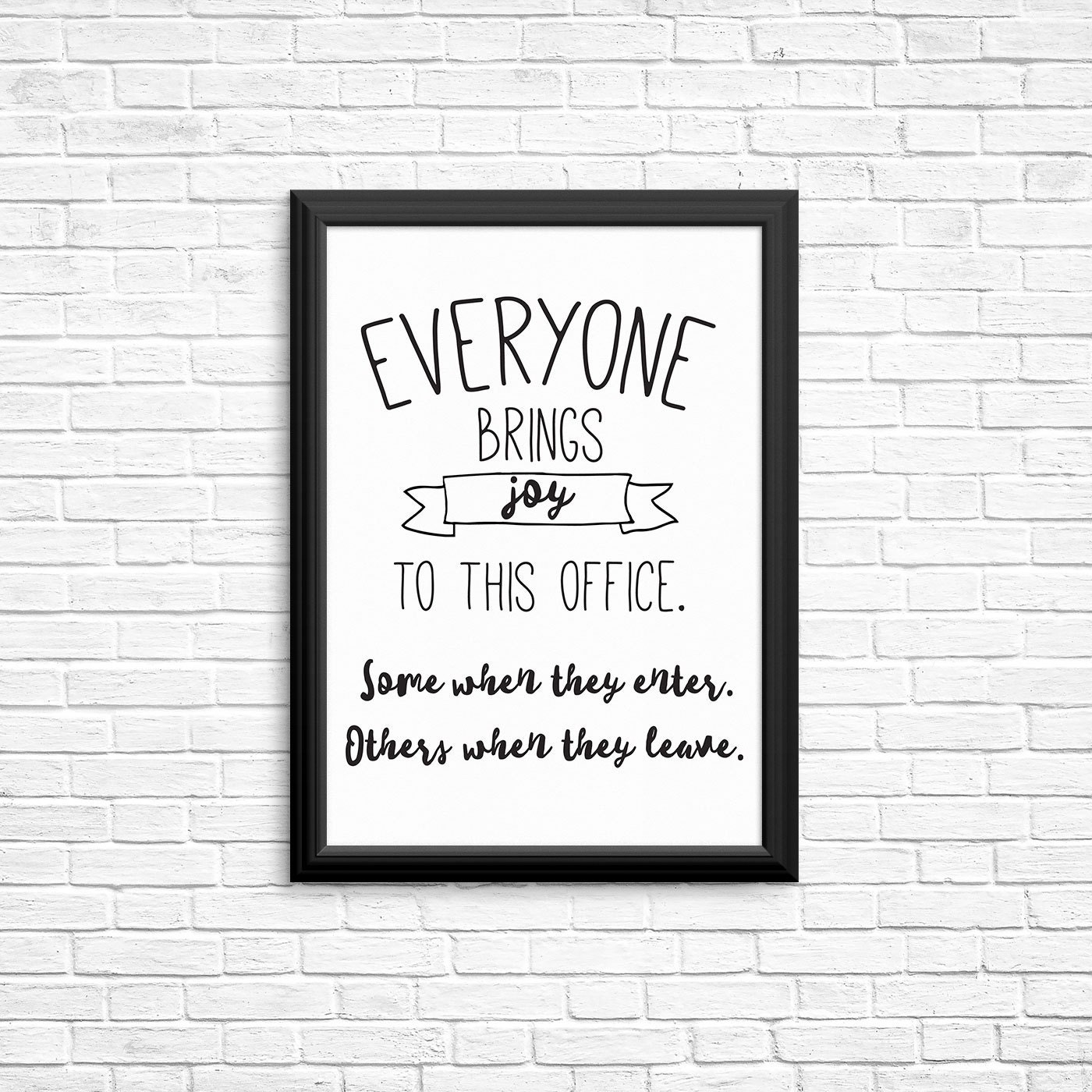 Funny Office Art Office Wall Art Everyone Brings Joy to