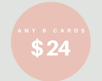 Buy Any 6 Cards and save 20% | Greeting Cards - Mix and Match
