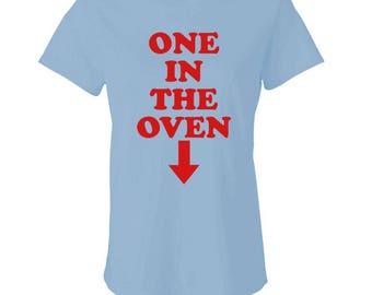 ONE In THE OVEN - Ladies Babydoll T-shirt
