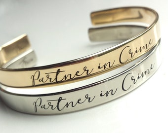 Partner in Crime Bracelet -SCRIPT FONT- . Add Message to Inside . Best Friend Bracelets . Engraved Cuff . TB&Co