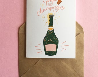 Pop the champagne / Celebration card