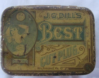Best Cut Plug Antique Tobacco Tins Tobacco Memorabilia Advertising tins J G Dills Rustic Farmhouse Primitive Decor for the Man Cave