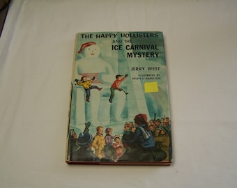 The Happy Hollisters and the Ice Carnival Mystery, with dust jacket, c. 1958