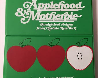 1985 Applehood & Motherpie Rochester Junior League Cookbook