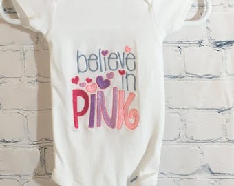 Baby Girl, Embroidered Onesie, Baby Gift, Baby Shower, Believe in Pink,Believe, Little Girl