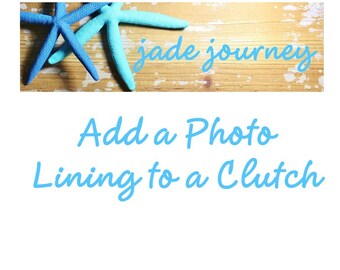 Add a Photo Lining to a Clutch