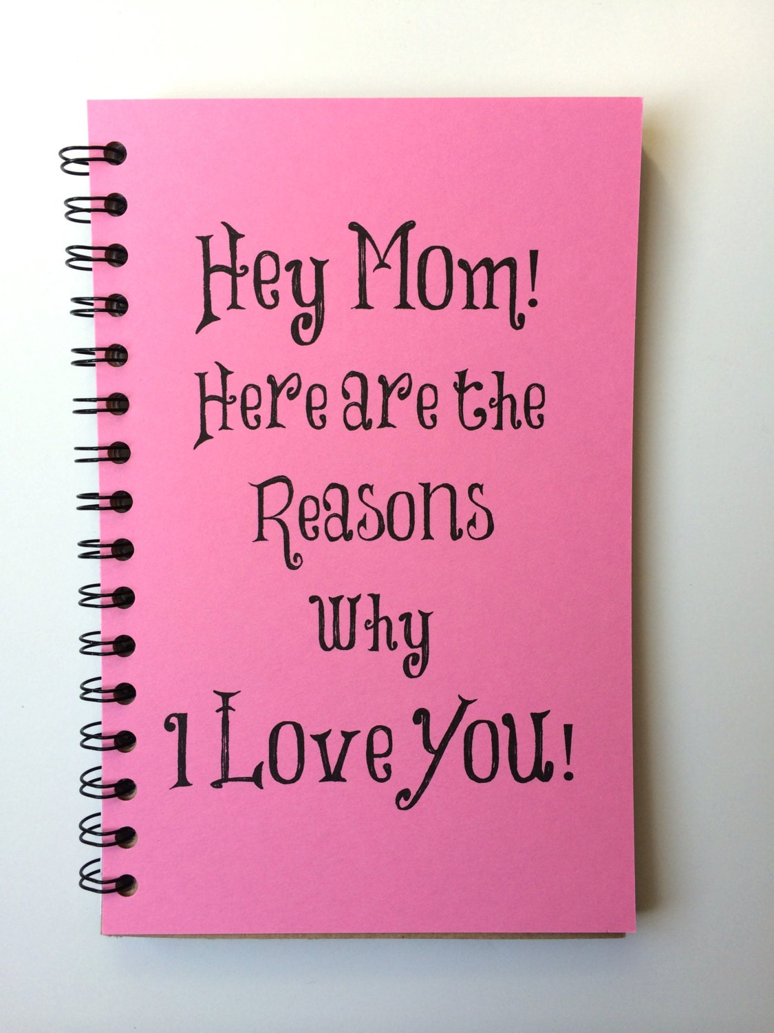 Birthday Gift for Mom Mothers Day Gift Notebook Gift From
