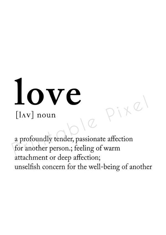 Love Definition Love Meaning Love Posters Noun Definition Love Print Define Love Definition Print X Xx