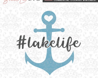 Lake Life SVG, lake svg, summer svg, nautical svg, SVG, DxF, EpS, Quote SVG, Cut File, Cricut, Silhouette, Instant download, Iron Transfer