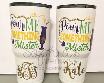 Pour Me Something Mister Mardi Gras 30oz Tumbler, Mardi Gras Double Insulated Tumbler Cup, New Orleans Carnival, Parade Bachelorette Party