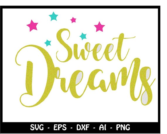 Download Sweet Dreams svg, Sweet Dreams, Dream svg, Quotes svg ...