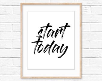 Start Today motivational wall art