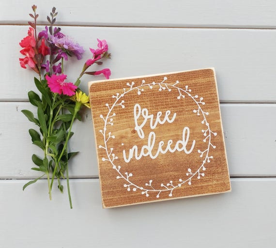 Free indeed sign rustic wall decor rustic wooden sign