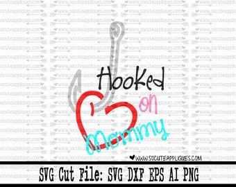 Hooked on Mommy svg, Valentines Day SVG, valentine cut file, boys valentine svg, fishing svg, socuteappliques, Mothers day svg, new baby svg