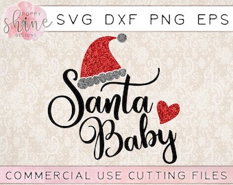 Santa Baby svg png eps dxf Cutting File for Cricut & Silhouette, Blessed, Merry Christmas, Winter, Holiday, Believe, Joyful, Santa Hat, Cute