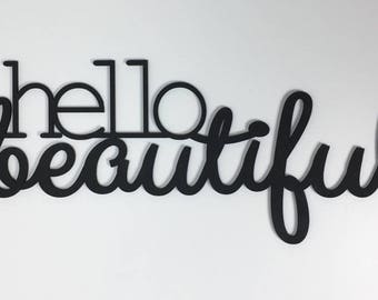 Hello Beautiful Wall sign nursery decor girls room decor tween teen bedroom