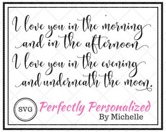 Skidamarink,I love you in the morning, digital cut file, SVG