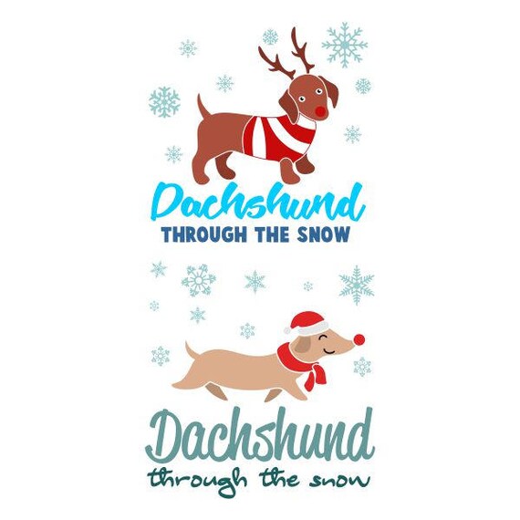 Download Dachshund Through the Snow Dog Christmas Cuttable Design SVG