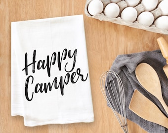 Happy Camper Tea Towel Flour Sack Towel Kitchen Towel