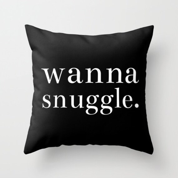 Pillow | Home Decor | Bedding | Wanna Snuggle | Christmas Holiday | Throw Pillow - Decorative Pillow | Custom | Change Color