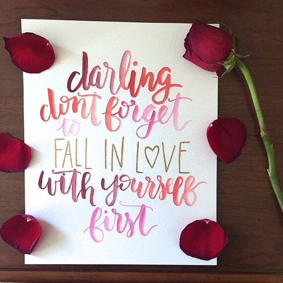 fall-in-love-with-yourself-first-8x10-hand-lettered