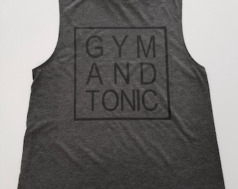 Dark Grey Gym And Tonic Muscle Tank Top, Black And White Gym And Tonic Muscle Tank Top, Workout Tank, Gym Tank Top, Funny Workout Tank