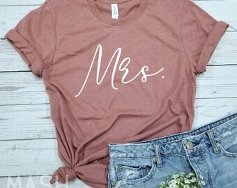 Mrs shirt, newlywed shirt, wifey tee, honeymoon shirt, wife shirt, just married tee, gift for bride, honeymoon gift, bridal shower gift